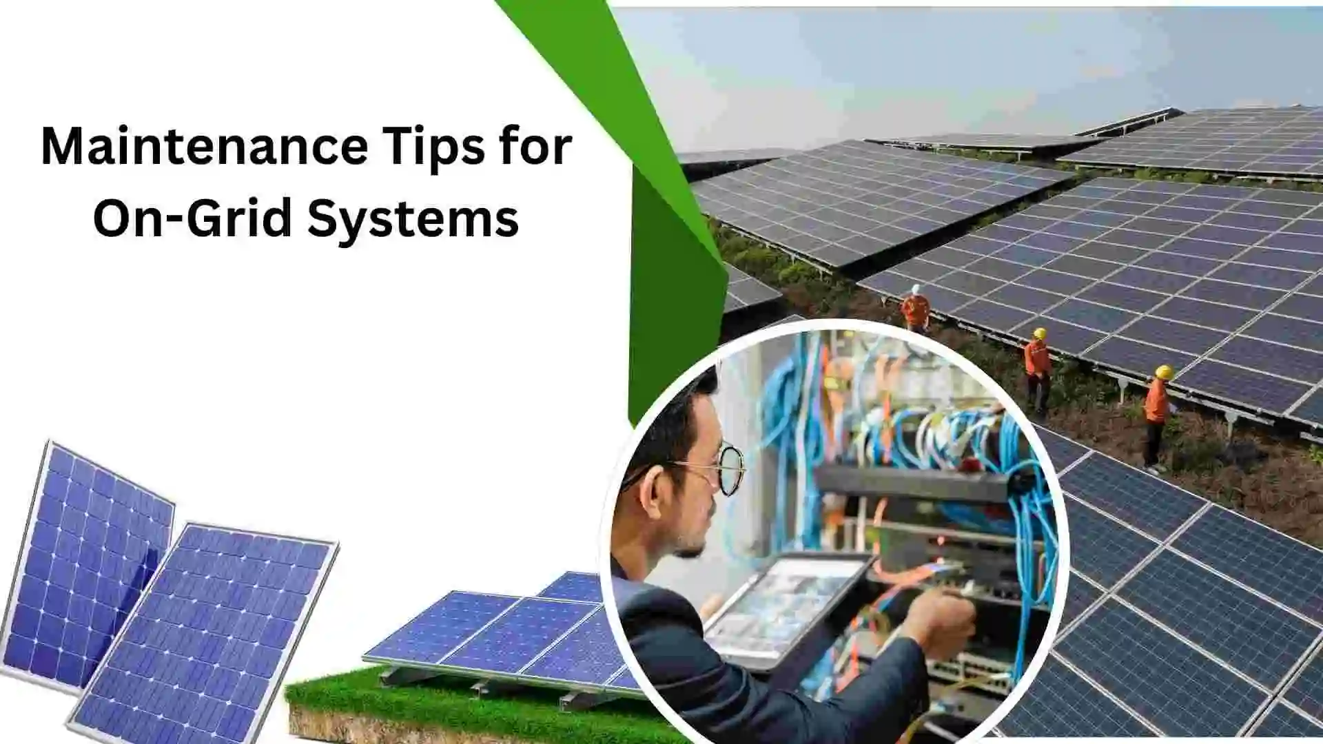 Maintenance Tips for On Grid Systems
