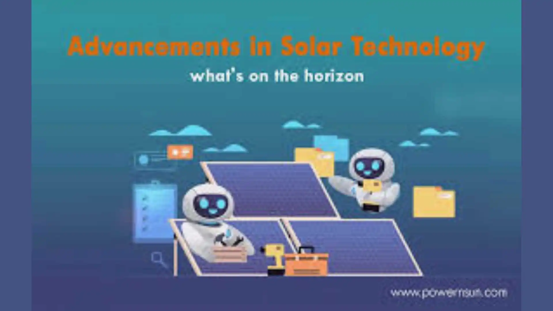 Technological Advancements Making Solar Energy More Efficient and Accessible