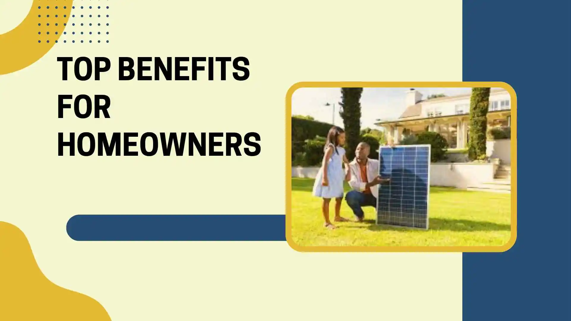 Top Benefits for Homeowner